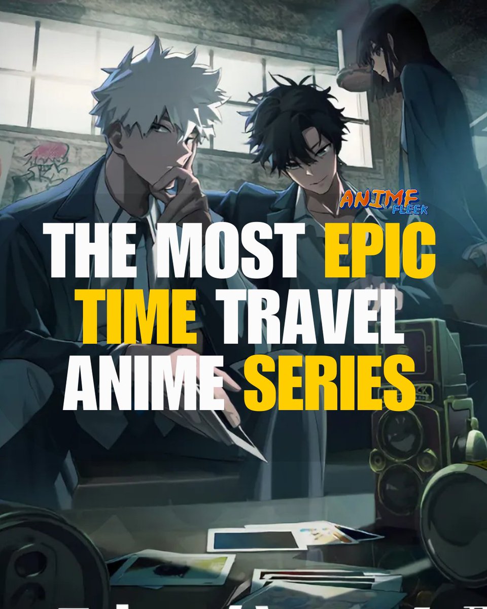 15 Best Time Traveling Anime Series &amp; Movies Of All Time. Anime where the MC time travels are always interesting to see. 
Read More : animefleek.com/best-time-trav…
#Animes #Crunchyroll #AnimeLover #AnimeNYC2024 #Occult