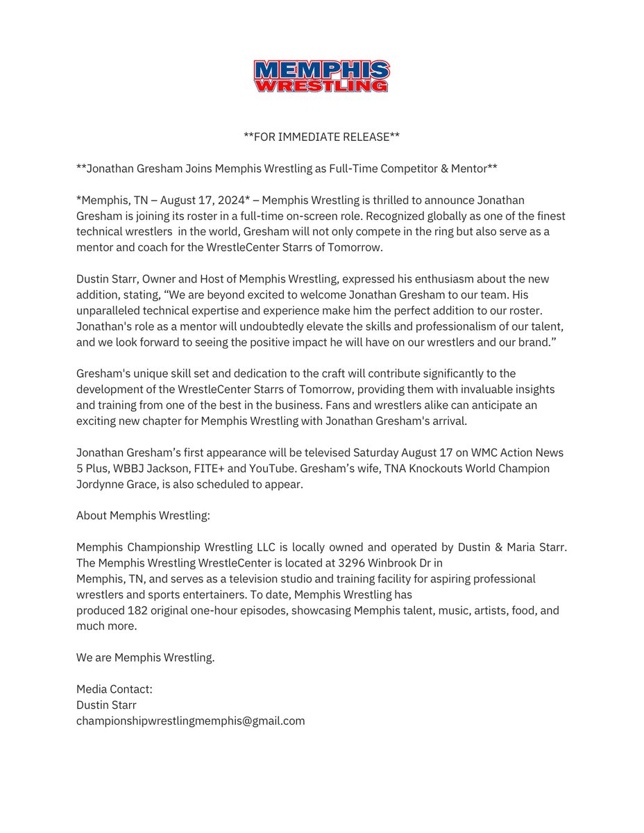 **FOR IMMEDIATE RELEASE**

*Memphis, TN – August 17, 2024* – Memphis Wrestling is thrilled to announce <a href="/TheJonGresham/">🐙</a> is joining its roster in a full-time on-screen role. Gresham will not only compete in the ring but also serve as a mentor &amp; coach for the WrestleCenter.