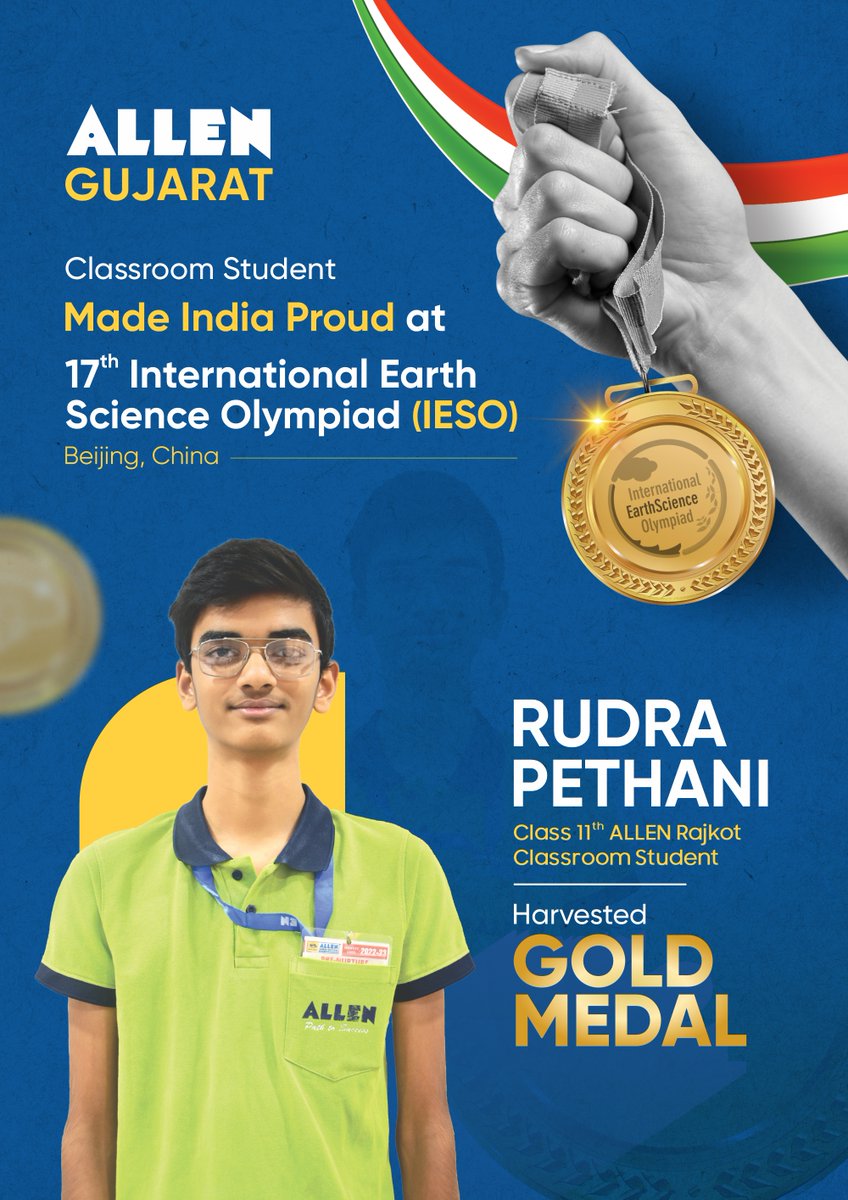 🏆 Congrats to Rudra Pethani on his outstanding achievement! 
🚩 #ALLENRajkot's student has made Gujarat proud by winning Gold 🥇 at the 17th International Earth Science Olympiad (#IESO) 2024 in Beijing, China! 
Rudra clinched medals in all 3 categories—Gold, Silver &amp; Bronze.