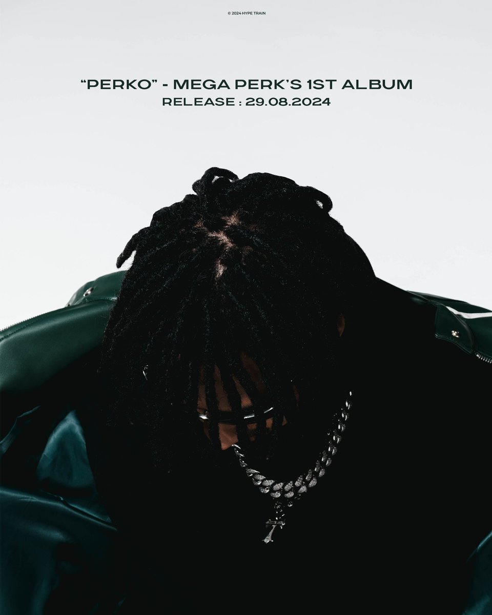 hypetrain_ent's tweet photo. “PERKO”- Mega Perk’s 1st Album
🐍 29.08.24 🐍
#PERKO
#MegaPerk
#HYPETRAIN #HYPETRAINGROUP https://t.co/Qufbn2Y4xa