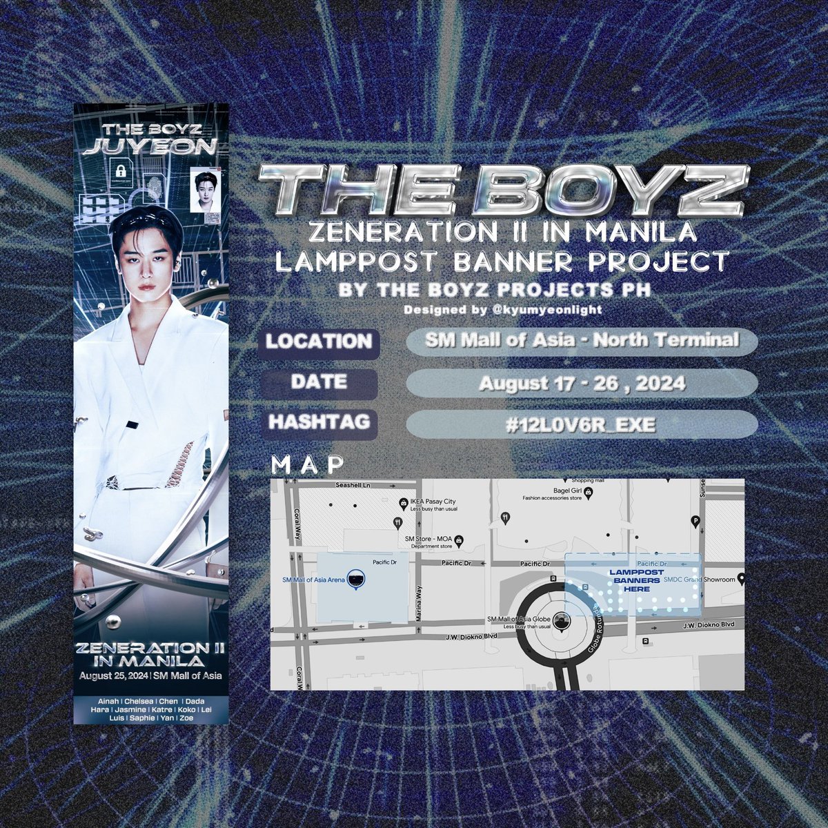 [ZENERATION II IN MANILA] 💻
LAMP POST BANNERS

📍 SM Mall of Asia - North Terminal
🗓️ August 17-26, 2024

hey jjyubis 👋 don’t forget to take a pic with #JUYEON’s banner 📸 

See you there 🫵

#ZENERATION2_MNL #12L0V6R_EXE