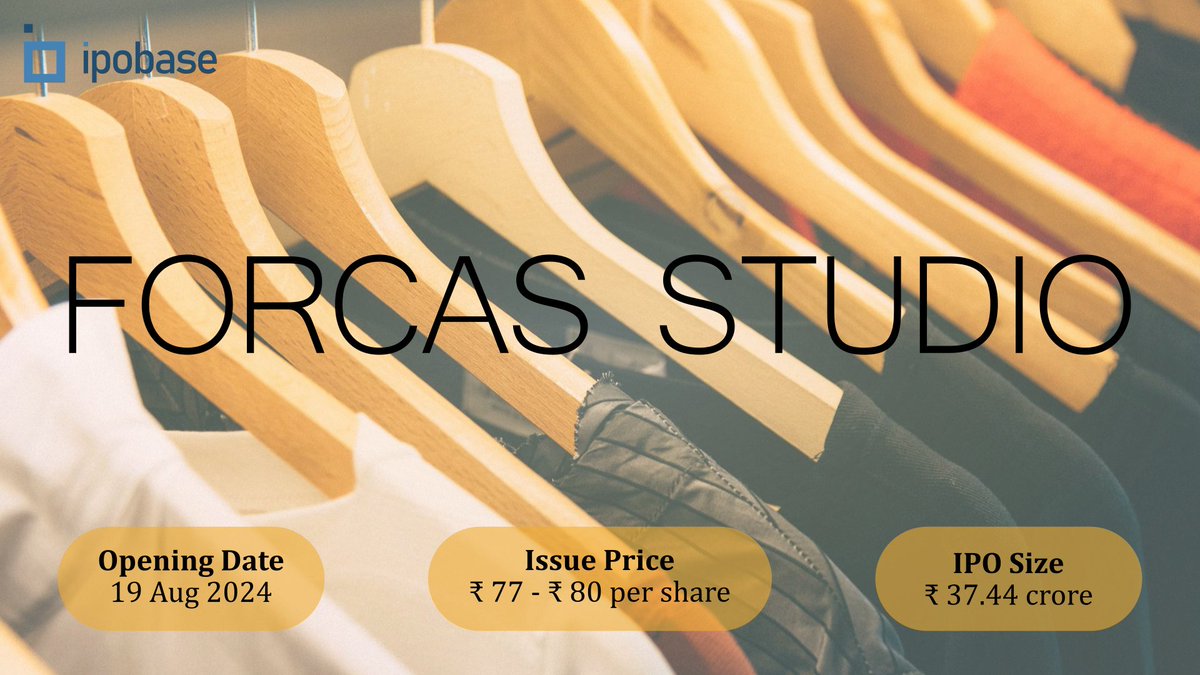 ipo_base's tweet image. Forcas Studio Limited specializes in menswear, offering a diverse range of garments, including shirts, denims, T-shirts, trousers, cotton pants, sportswear, party wear, fashion wear, and boxers, will launch its IPO on August 19.
ipobase.in/ipo/forcas-stu…

#ipo #smeipo #forcasstudio