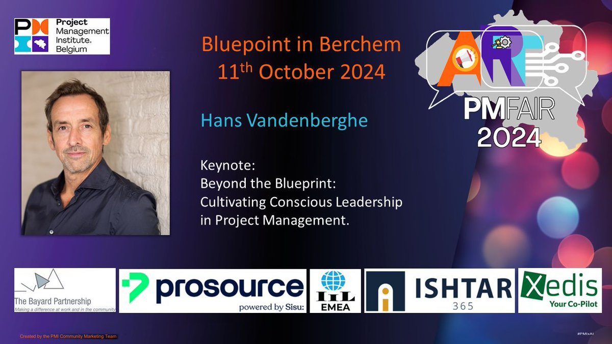 PMIBELGIUM's tweet photo. Join us on Friday, October 11th, 2024 at the PM Fair (BluePoint Venues, Antwerp)
Hans Vandenberghe: Cultivating Conscious Leadership in Your Projects
Sponsored by: Prosource, The Bayard Partnership, Ishtar365, Xedis, IIL France 
https://t.co/otkBMNTVLl https://t.co/qN3QXdabjj