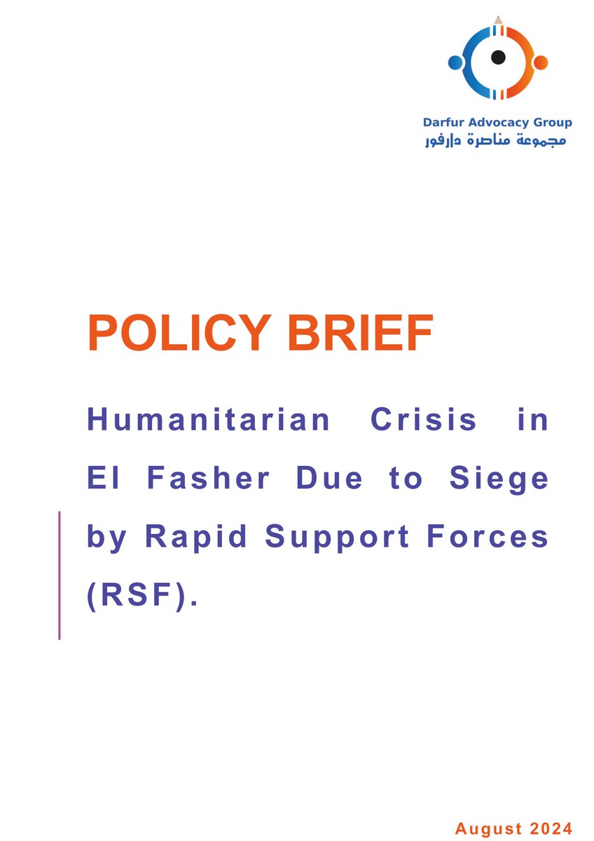 This policy brief details the severe humanitarian crisis in El Fasher, North Darfur, resulting from the ongoing siege by the Rapid Support Forces (RSF).  drive.google.com/file/d/1coMCak…