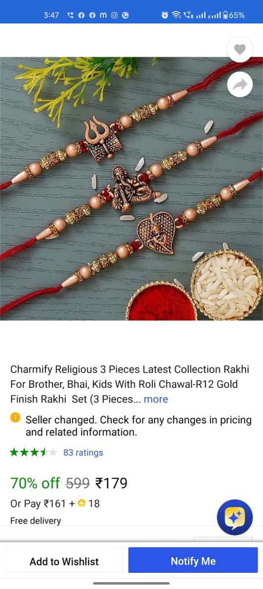 Its a matter of faith and believe what we have in flipkart.clearly the order and delivery of these rakhi’s are different.kindly look in to matter.