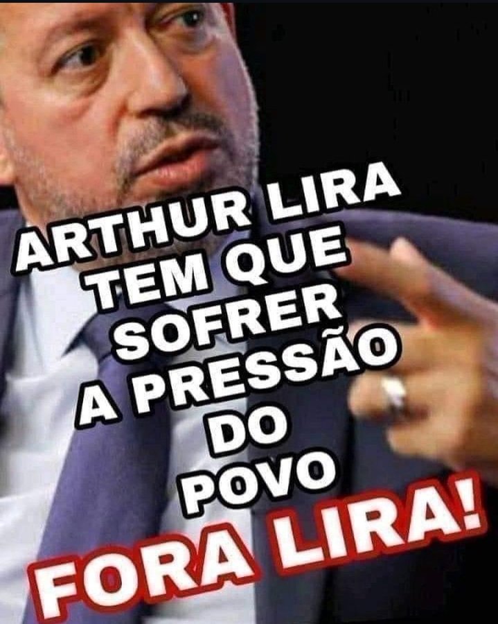 VAMOS NOS UNIR
CONTRA O LIRA
FORA LIRA