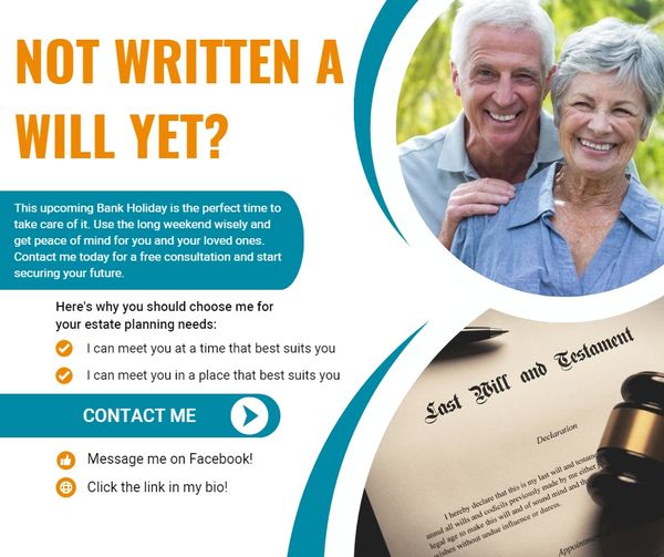 Always putting off writing a will?
With the bank holiday just around the corner, now is the perfect time to get it sorted. I offer home visits at a time that suits you best, making it easier than ever to secure your future.
Contact me today for a free, no-obligation consultation.