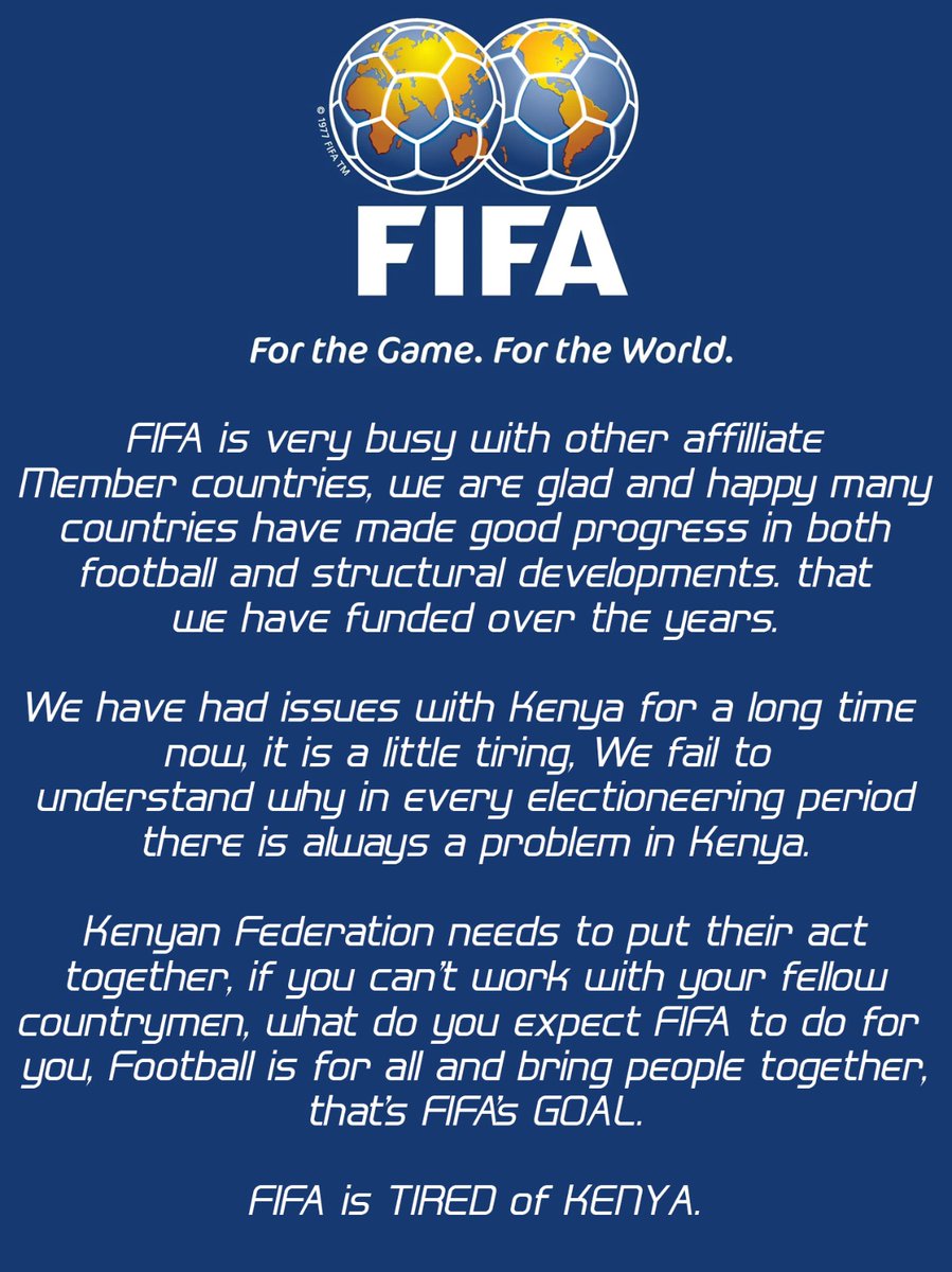 Even <a href="/FIFAcom/">FIFA</a> are tired. It is time for CS <a href="/kipmurkomen/">KIPCHUMBA MURKOMEN, E.G.H</a> to act. Football Kenya Federation must adhere to the Kenyans laws through the provisions of the sports act whether they like it or not. One person <a href="/Nmwendwa/">Nick Mwendwa</a> will not continue to being Kenyan football into disrepute