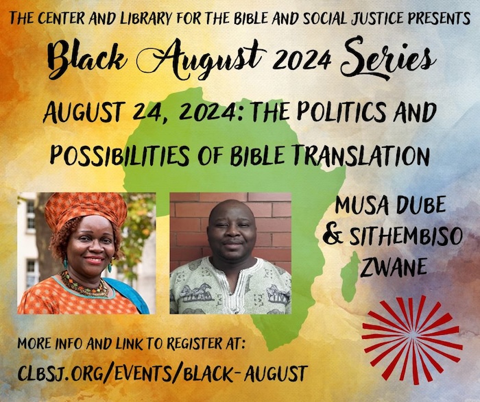 Our Black August 2024 Series is going strong -- and the next session is not to be missed. Join us to discuss the politics and possibilities of Bible translation with Musa Dube and Sithembiso Zwane! Register to receive login info: clbsj.org/events/2024/08…