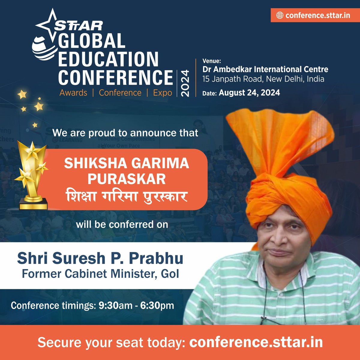 sttaracademy's tweet photo. STTAR is glad to confer the prestigious Shiksha Garima Puraskar🎖️ on Shri Suresh P. Prabhu, Former Cabinet Minister, Govt. of India, for his outstanding contributions to education and nation-building at the Global Education Conference and Expo 2024. 🇮🇳

🌐 https://t.co/ufCPuUYpU3 https://t.co/3yQfXiu2xD