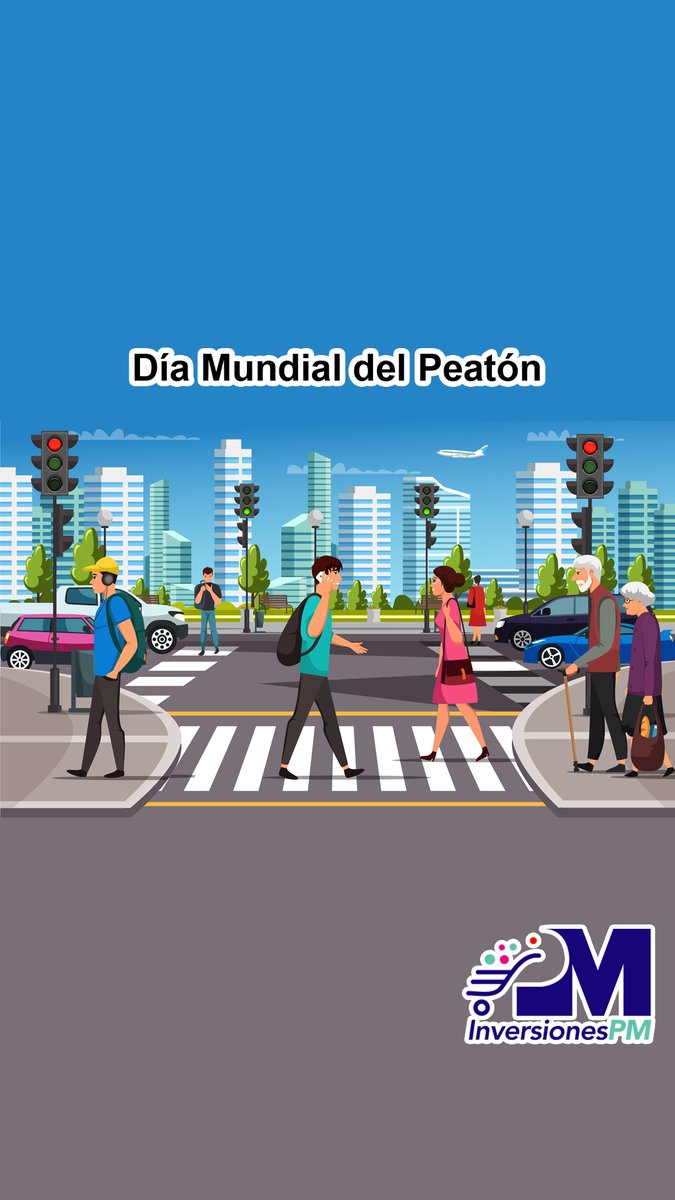 INVERSI0NESPM's tweet photo. El Día Mundial del Peatón. El objetivo de este día es difundir la cultura vial del peatón, promover los espacios adecuados para esta forma de moverse en las ciudades y recordar las obligaciones que implica la movilidad a pie. #FelizSábado #17Ago https://t.co/3XrVVj34Y5