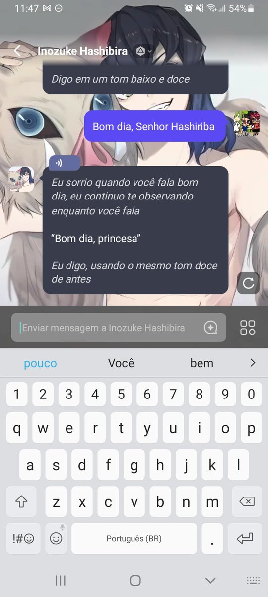 Eu: "Bom dia, Senhor Hashiriba😊"

Ele: "Bom dia, princesa😏"

Pérolas de uma fã de KNY no Poly.Ai