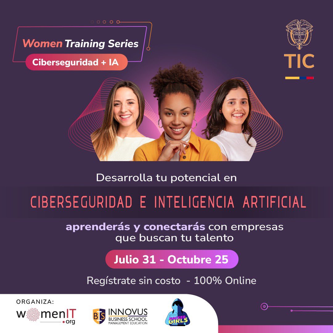¿Quieres ser parte de las mujeres en #Ciberseguridad e #IA? Inscríbete al Women Training Series, donde aprenderás y conectarás con empresas que buscan tu talento.

Regístrate aquí: womenit.org/ciberseguridad/

 #HackersGirlsTeams #WomenTS #womenIT #mujeresenciber #mujeresenIA #MinTIC