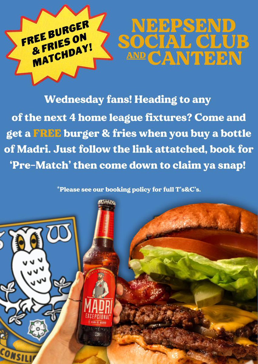 The Wednesday ’Til I Die Podcast (@wtidpod) on Twitter photo 🍺 Buy a Bottle of Madri.
🍔 Get a FREE Burger & Fries.
Available at <a href="/NeepsendSocial/">Neepsend Social Club & Canteen</a> for the next FOUR home games.
🏠 Leeds United.
🏠 QPR.
🏠 West Brom.
🏠 Burnley.
PRE BOOKING REQUIRED >>> neepsendsocial.com/wednesdaypod/
#SWFC • #WAWAW 🍺 Buy a Bottle of Madri.
🍔 Get a FREE Burger & Fries.
Available at <a href="/NeepsendSocial/">Neepsend Social Club & Canteen</a> for the next FOUR home games.
🏠 Leeds United.
🏠 QPR.
🏠 West Brom.
🏠 Burnley.
PRE BOOKING REQUIRED >>> neepsendsocial.com/wednesdaypod/
#SWFC • #WAWAW