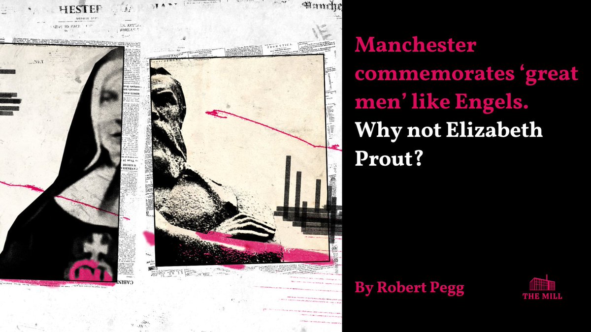 Manchester commemorates ‘great men’ like Engels. Why not Elizabeth Prout?

In our weekend read <a href="/pegg_bob/">Bob Pegg</a> argues a Victorian nun who devoted her life to educating the poor deserves her own statue.

manchestermill.co.uk/p/manchester-c…