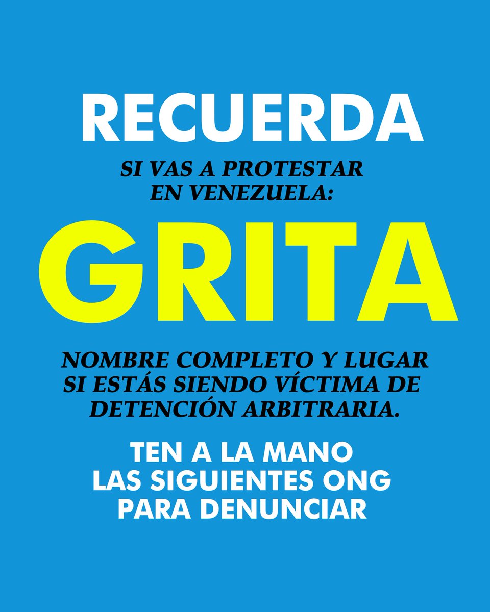 GRITA tu nombre completo y lugar si estás siendo víctima de una detención arbitraria en #Venezuela.

Sal en grupo y recuerda comunicarte con personas cercanas si participas individualmente.

Ten a la mano las siguientes ONG y datos para denunciar detención arbitraria,