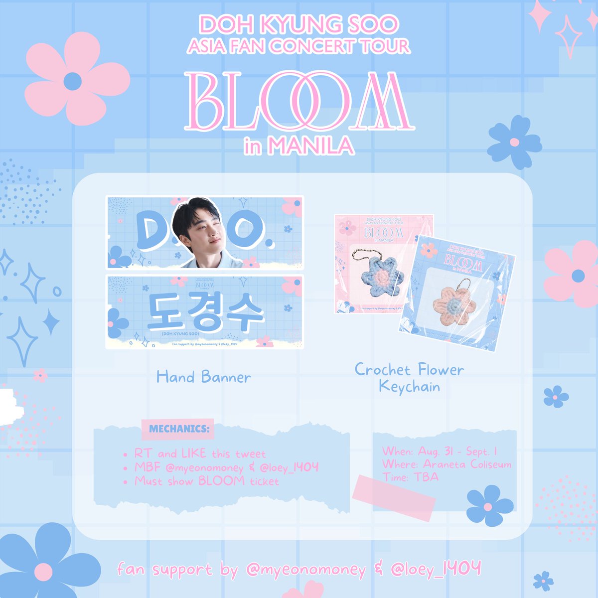˚˖𓍢ִ໋🌸✧˚. BLOOM IN MANILA ˚˖𓍢ִ໋🌸✧˚.
FAN SUPPORT for DOH KYUNG SOO
by @myeonomoney &amp; <a href="/loey_1404/">loey 🍒</a> 

Mechanics:
🩵RT and LIKE this tweet
🩷MBF us
🌸Must show BLOOM ticket

When: Aug 31-Sept 1
Where: Araneta Coliseum

See you there! 🫶🏻

#BLOOMinManila #DOHKYUNGSOO <a href="/weareoneEXO/">EXO</a>