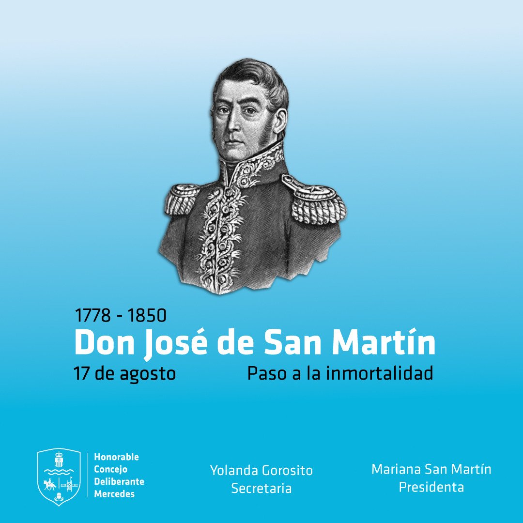 HcdMercedes's tweet photo. Recordamos un nuevo aniversario del paso a la inmortalidad del general José de San Martín, quien dio su vida por la libertad de la Argentina y América Latina.

Hoy más que nunca, su ejemplo de dignidad y coraje nos convoca a seguir trabajando por una patria más libre y soberana. https://t.co/ctVuTWrMOl