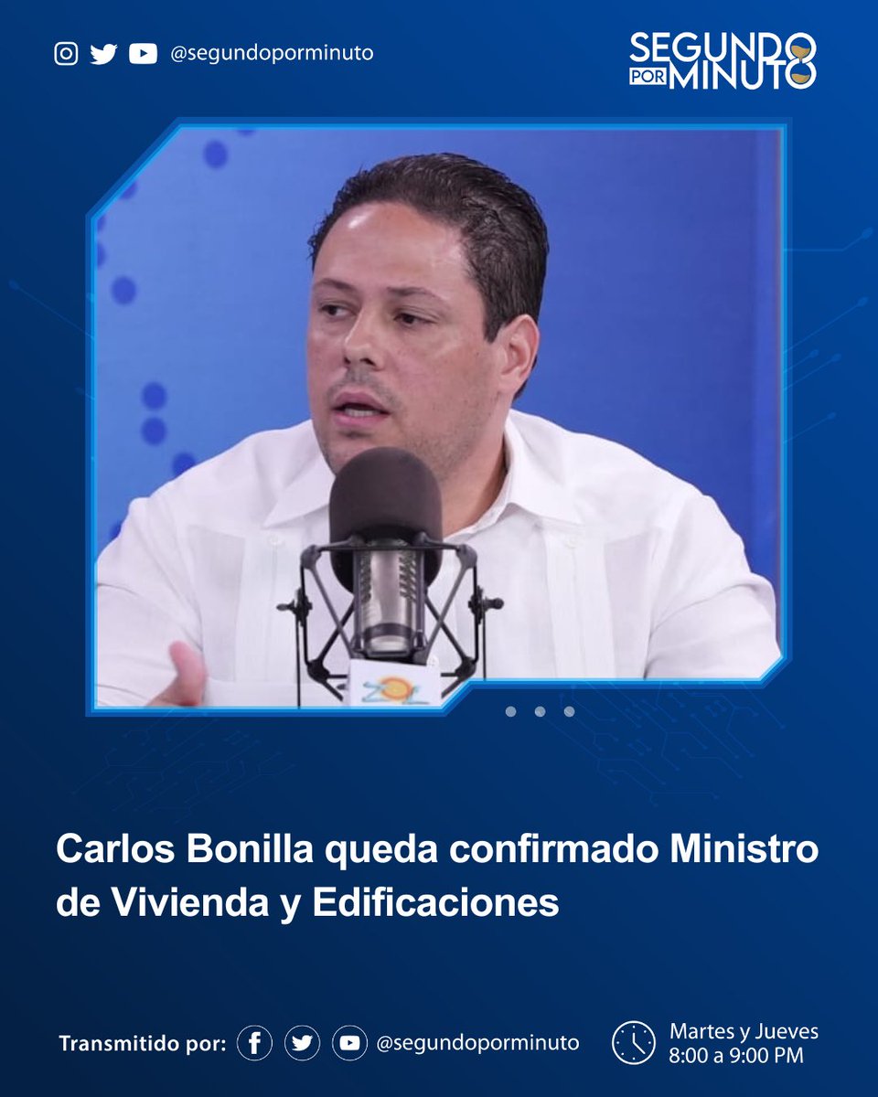 SegundoPorMinut's tweet photo. El presidente de la República, Luis Abinader (@luisabinader), confirmó a Carlos Bonilla (@carlosbonillard) como Ministro de Vivienda y Edificaciones (@Mivedrd).
¿Qué opinas?
#SegundoPorMinuto
#CarlosBonilla
#MinistroDeViviendaYEdificaciones
#GabineteLA
#SegundoMandato https://t.co/HHaF8F7kvr