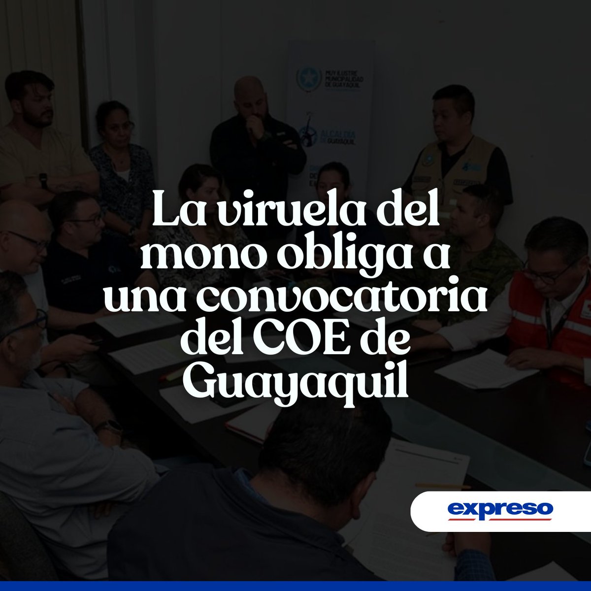 Expresoec's tweet photo. Guayaquil ha activado su Comité de Operaciones de Emergencia (COE) Cantonal en respuesta a la alerta internacional sobre la nueva variante de mpox (viruela del mono).

Revísalo aquí 👉 https://t.co/klV81EHnic https://t.co/x985lHlwUA
