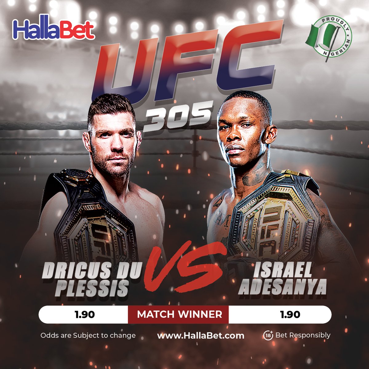 Hallabetnigeria's tweet image. IT'S FIGHT DAY 🔥🥊🥊🥊

UFC 305 IS HERE🏆

No better place to stake on the fight than HallaBet, asides from being Proudly Nigerian and shamelessly rooting for our man IZZY @stylebender, you get to enjoy the best odds on this fight. 🚀🚀🚀🚀🚀

#HallaBet #UFC #StyleBender #DDP