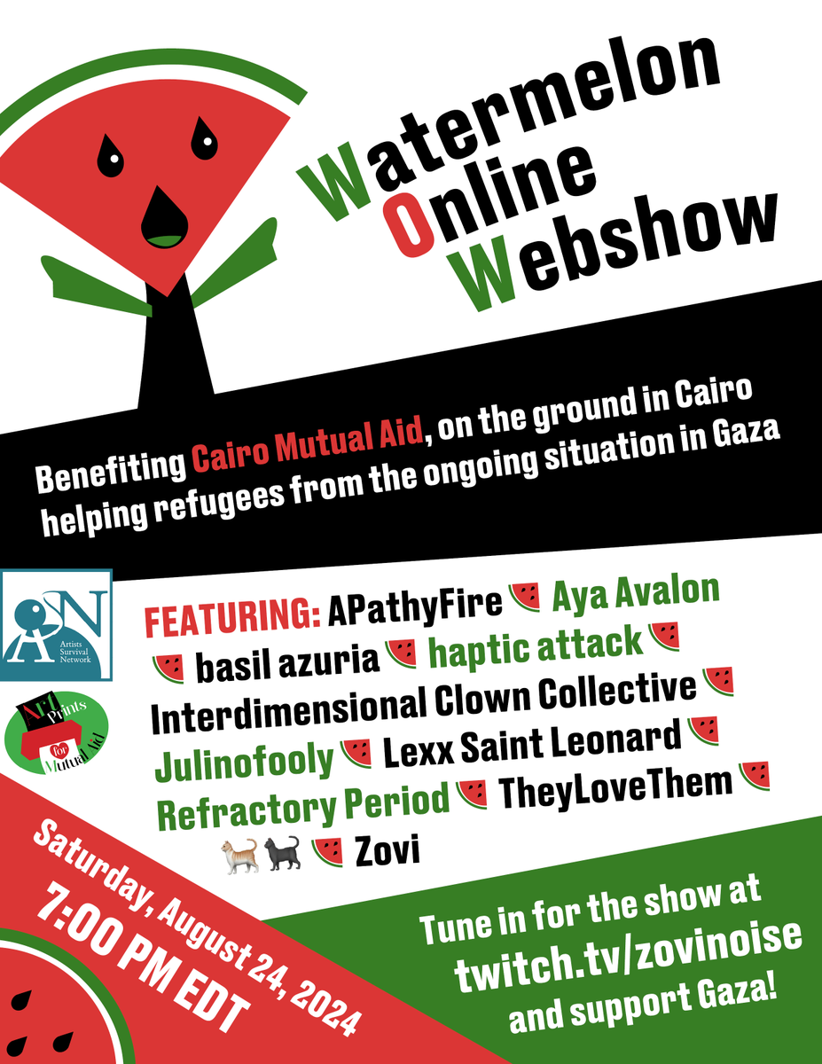 zovinoise's tweet image. ONE WEEK UNTIL WATERMELON ONLINE WEBSHOW!!! And an updated flyer!

There'll be music ranging from anti-folk to synthpop to ambient to experimental techno to who knows what else alongside several fantastic pieces of video art!

Tune in on August 24th (NEXT SATURDAY) at 7 PM EDT!