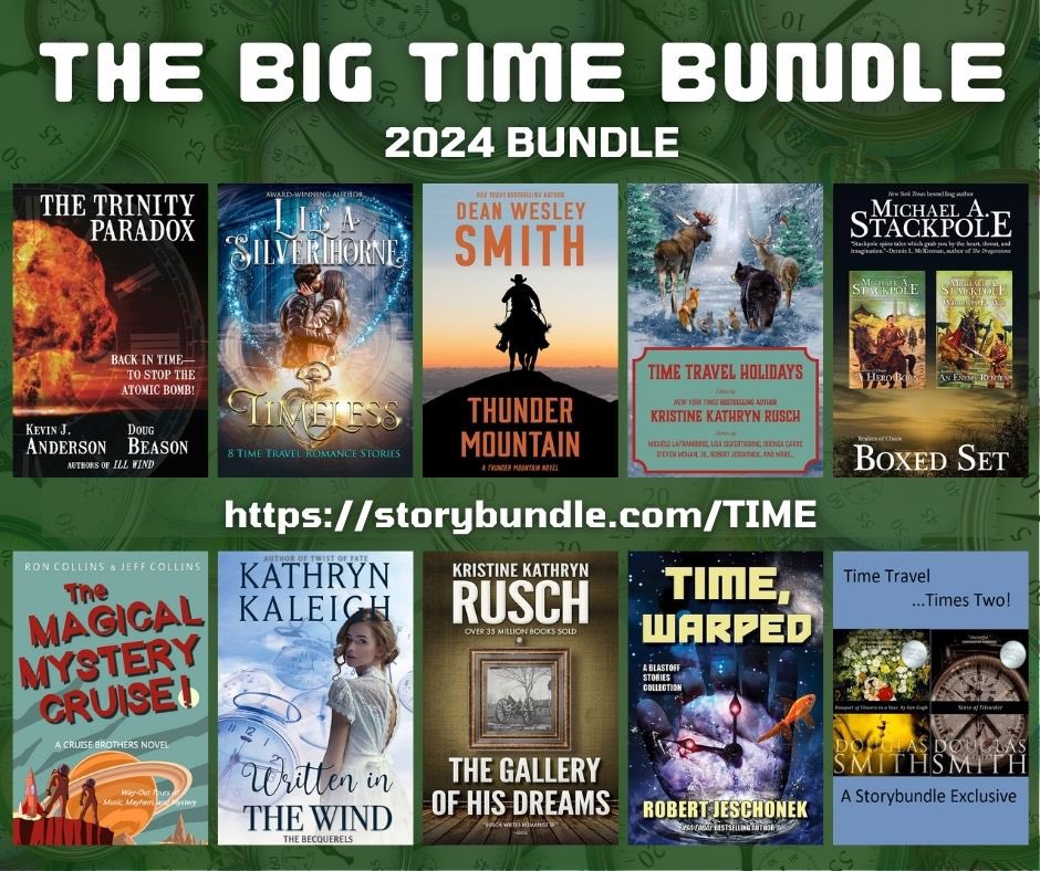 I very seldom plug books, but this collection is one you don’t want to miss. You only pay what you think they are worth, but if you pay at least $20, you get bonus books.

storybundle.com/time

Please feel free to share the post—it really does help a lot. Thank you.