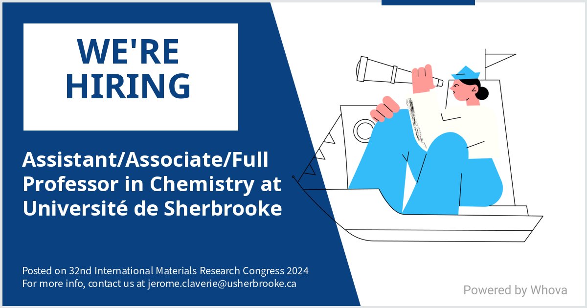 Jerome Claverie (@jeromeclaverie1) on Twitter photo We are #hiring for Assistant/Associate/Full Professor in Chemistry at Université de Sherbrooke. Message me if you're interested in joining our team. We are attending 32nd International Materials Research Congress 2024 if you would like to meet!  - via #Whova event app We are #hiring for Assistant/Associate/Full Professor in Chemistry at Université de Sherbrooke. Message me if you're interested in joining our team. We are attending 32nd International Materials Research Congress 2024 if you would like to meet!  - via #Whova event app