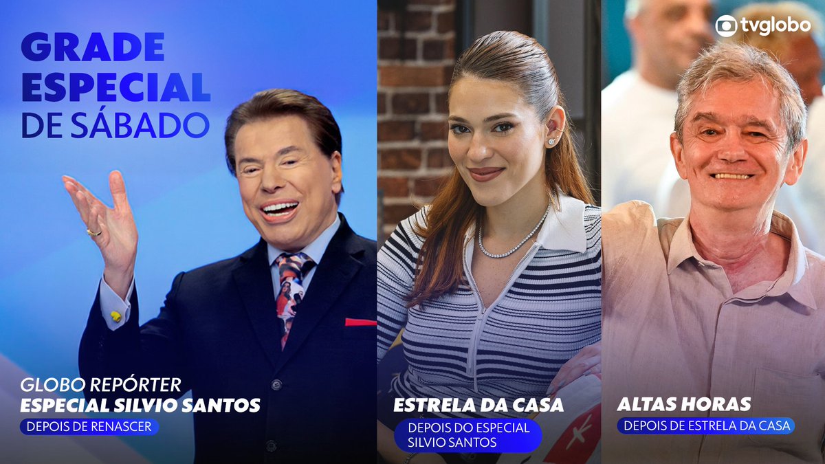 Como uma homenagem ao Silvio Santos, um dos maiores comunicadores do Brasil, hoje teremos uma programação especial. Logo após #Renascer, nós exibiremos o ‘Globo Repóter - Especial Silvio Santos’. Em seguida, nós ficamos com #EstrelaDaCasa e #AltasHoras. Você poderá conferir a