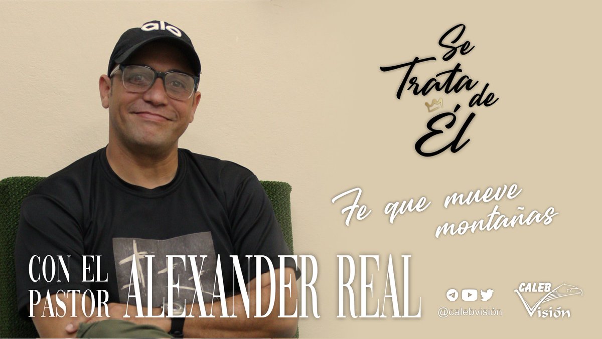 CalebVision's tweet photo. Se Trata de Él 🎬
Fe que mueve montañas, con el Pastor Alexander Real

YouTube
⬇️⬇️⬇️
https://t.co/G5qPS8hHsF
Telegram
⬇️⬇️⬇️
https://t.co/E8fkDDHybD https://t.co/xxh6QmJLAT