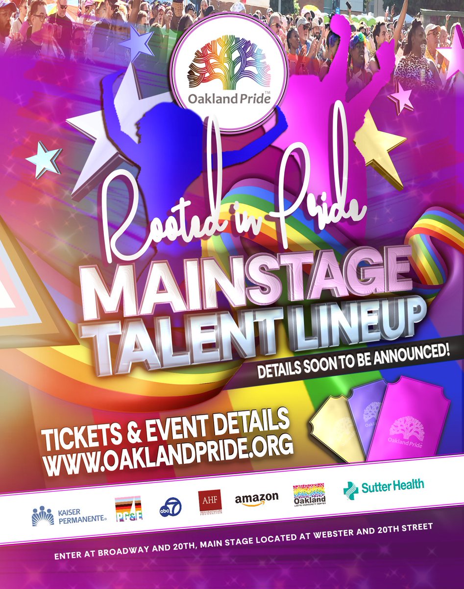 MAINSTAGE TALENT LINEUP 📢 SOON TO BE ANNOUNCED! 

oaklandpride.org 

#OaklandPride #RootedinPride