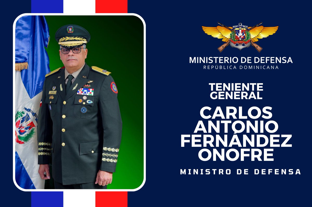 MDefensaRD's tweet photo. [Teniente General
Carlos Antonio Fernández Onofre, ERD.,
Ministro de Defensa] 🇩🇴 

https://t.co/uBf6HYENgd https://t.co/dzbJbqfKeu