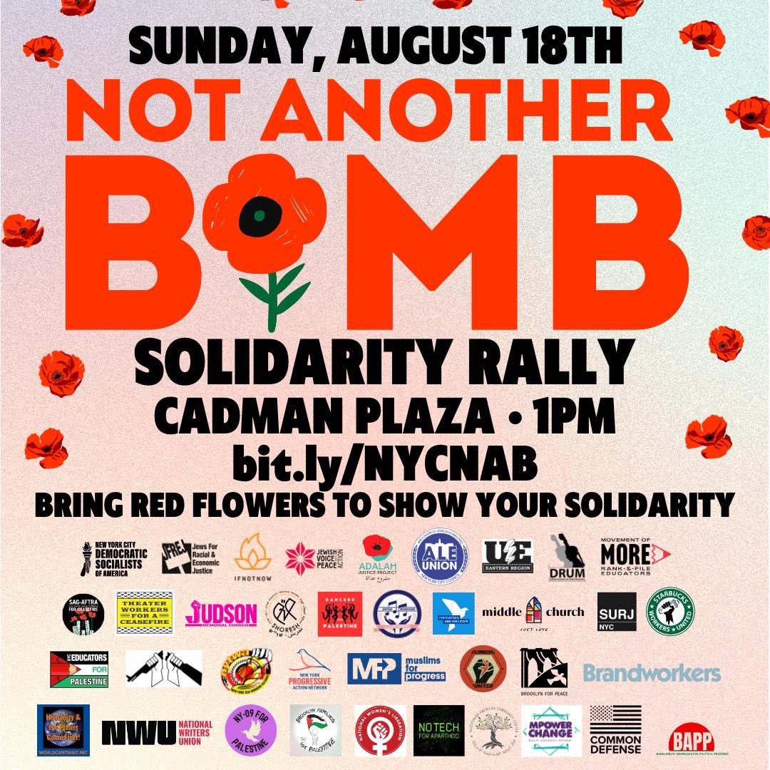 nycDSA's tweet photo. TOMORROW, TELL OUR LEADERS: NOT ANOTHER BOMB!

On Monday, the DNC kicks off &amp; tomorrow we’re joining thousands of others across the country to demand an arms embargo - a necessary step toward a ceasefire in Gaza.

🗓️Sunday, Aug. 18
⏰1PM
📍Cadman Plaza
➡️ https://t.co/uGjQqs94TE https://t.co/inY0q9qhUE