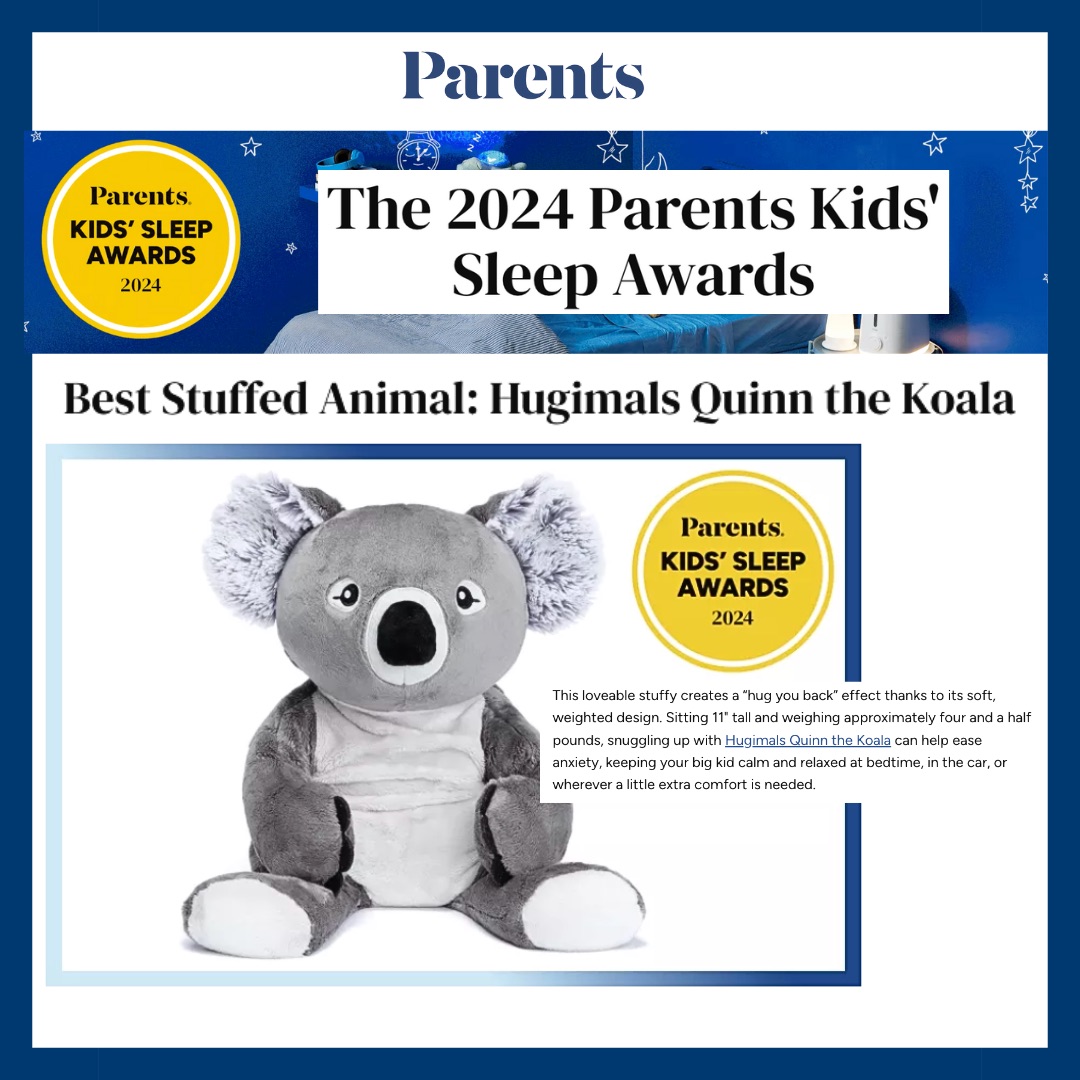I created <a href="/HugimalsWorld/">Hugimals</a> to help myself deal with anxiety so I could sleep at night. Honored that they're now helping kids as well as adults. Thank you, Parents, for naming our Quinn the Koala the Best Stuffed Animal in your Kids Sleep Awards!