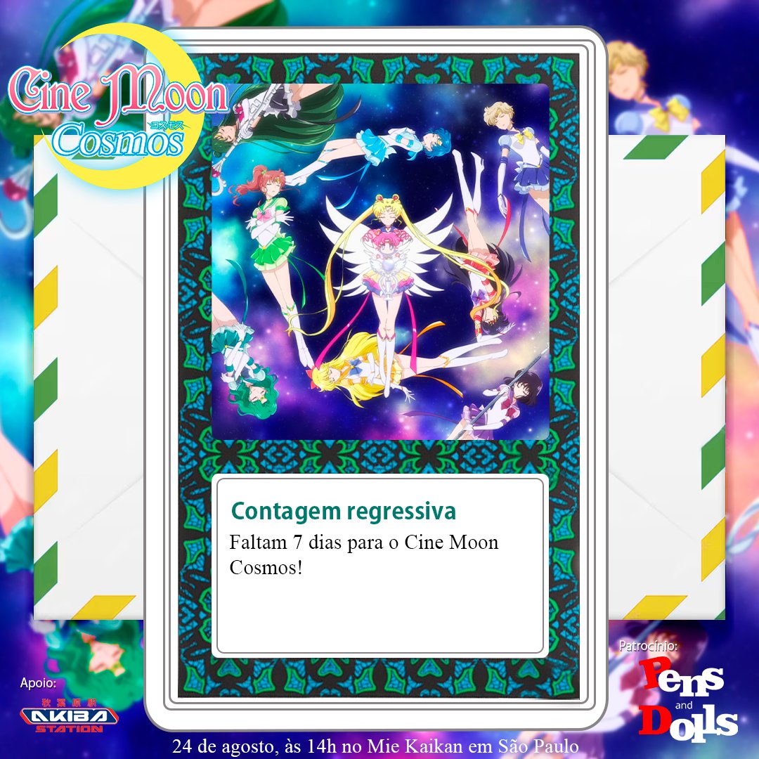 🌙✨Faltam apenas 7 dias para nos vermos no Cine Moon Cosmos!🌙✨
Venha celebrar a saga final das Sailors com estilo !

🗓️ Data: 24 de agosto
🕐 A partir das 14h
📍 Local: Mie Kaikan, Av. Lins de Vasconcelos, 3352, ao lado da estação Vila Mariana.
🎟️ sympla.com.br/cine-moon-cosm…