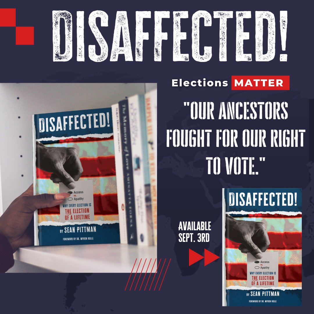 DisaffectedBook's tweet image. 📘 Releasing Sept 3: @SeanPittman’s 'Disaffected!' A powerful call to action for every voter. Learn why every election counts and how your vote can save lives. 

Reserve your copy on Amazon! amazon.com/Disaffected-Ac…

#DisaffectedBook #Vote2024 #CivicEngagement