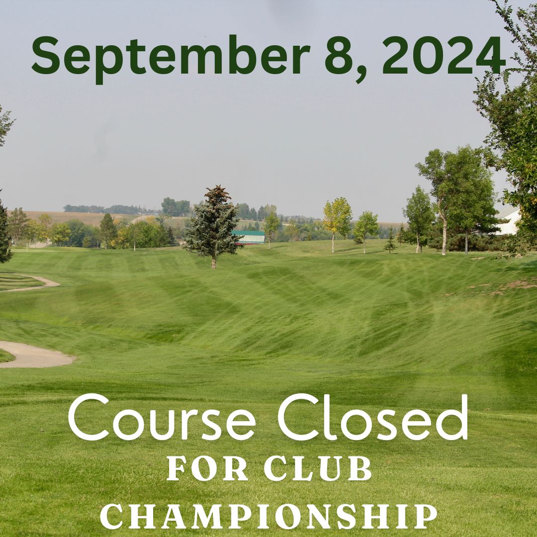 ‼ REMINDER ‼

The course will be closed TODAY for the final rounds of the Club Championships.

Thank you!