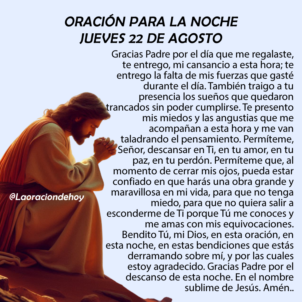 laoraciondehoy's tweet photo. Oración para la noche del jueves 22 de agosto https://t.co/R6BlKtb33N