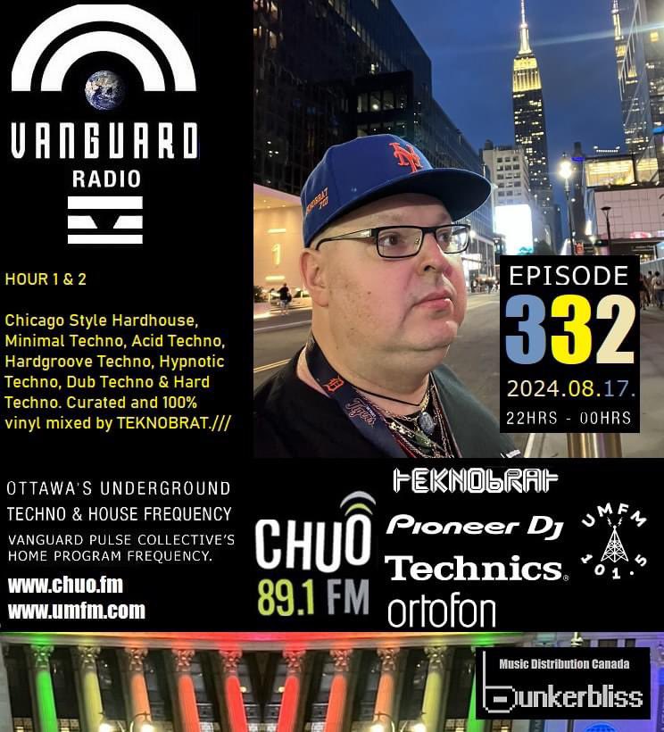 Episode 332 of Vanguard Pulse Radio with resident DJ &amp; Host Teknobrat is airing on 2024-08-17th
from 22:00 to Midnight E.D.T on CHUO 89.1 FM 
Ottawa - Gatineau, Canada 🇨🇦.
Also heard worldwide via live audio streaming at
https://chuo dot fm/show/vanguard-radio/