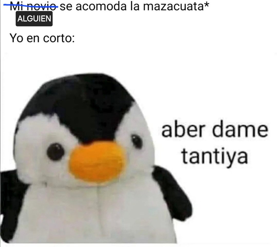 A mi me gusta mucho de eso...