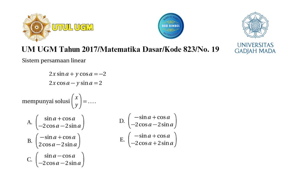 BimbelIcsiak's tweet photo. UM UGM Tahun 2017/Matematika Dasar/Kodeb823/No. 19 (Matriks SPLDV)
#tkpa #study #studytwt #studyacc #utul_ugm #ugm #utul2024 #jogja #yogyakarta #AMBISVERSE https://t.co/3jCnmignci