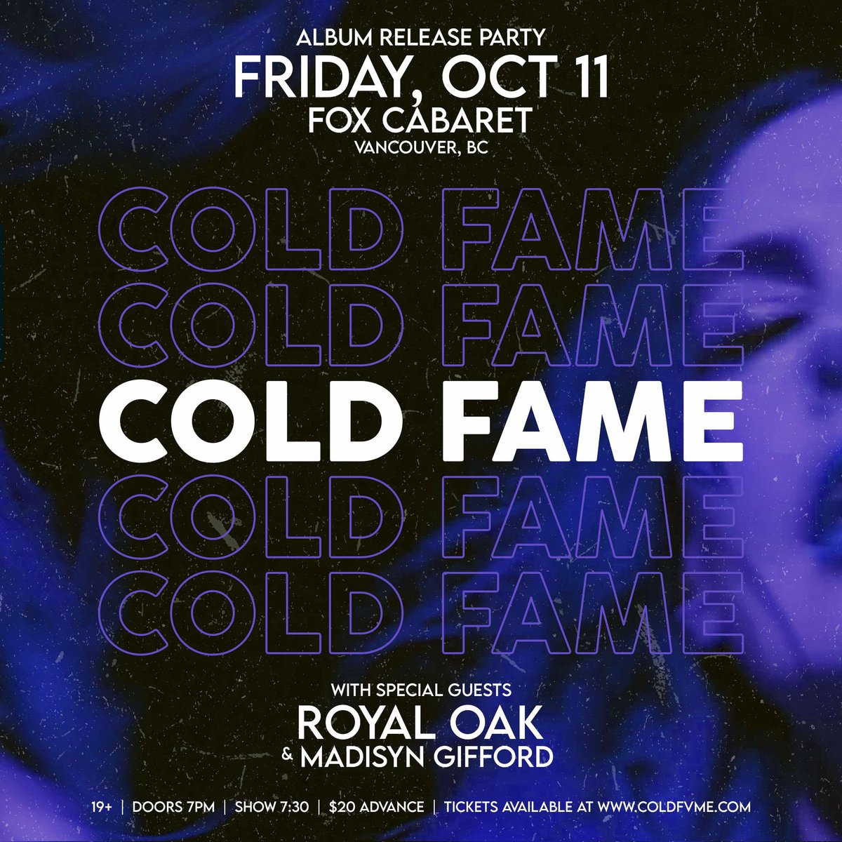 #Vancouver October 11th we are coming to party with Royal Oak &amp; Madisyn Gifford - BE THERE!

#coldfame #yvr