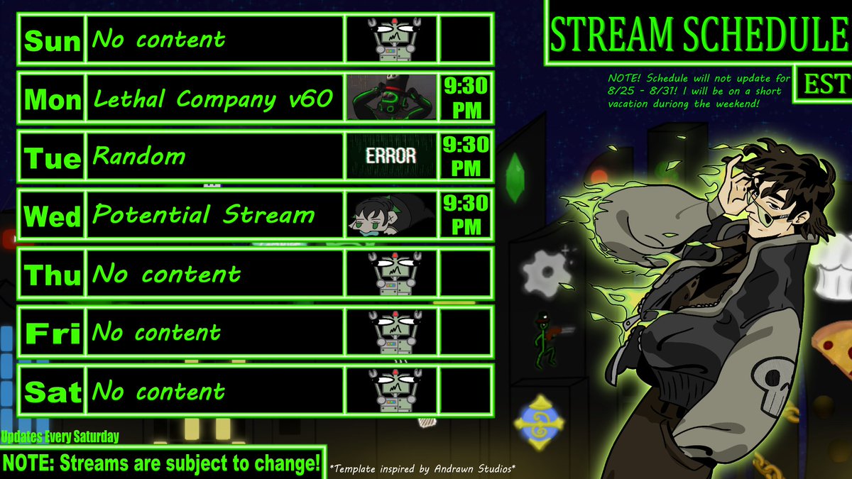 WithreVT's tweet image. Stream schedule for 8/18 - 8/8/24! ⚠NOTE! Stream there will be no schedule for 8/25 - 8/31 as I will be on vacation during the weekend!