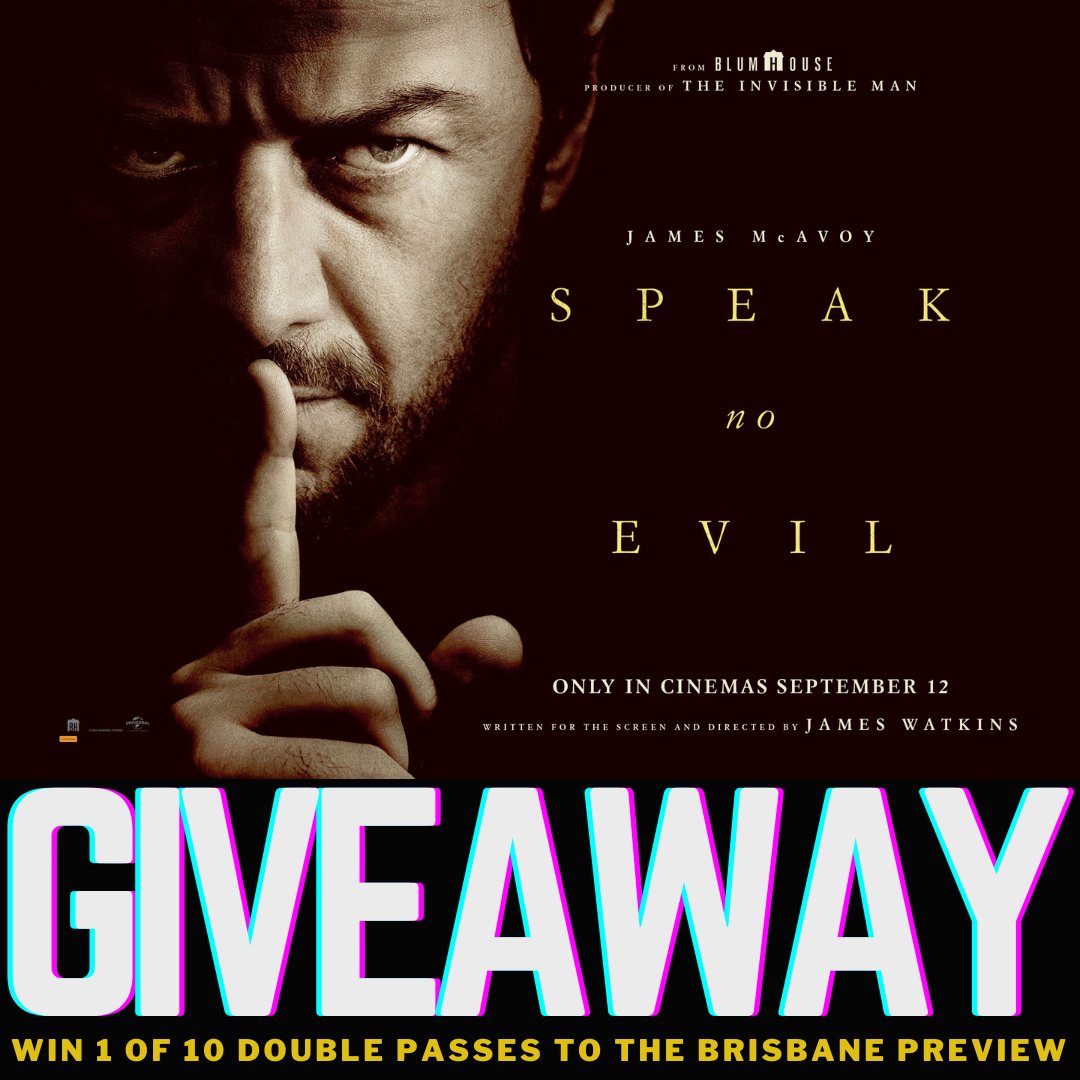 MKAUGaming's tweet photo. 🚨GIVE AWAY - GIVE AWAY🚨

Thanks to @UniversalPicsAU, we have 10 x Double Passes To The Brisbane Preview Screening Of “#SpeakNoEvil” 

👇To Enter, Follow The Link Below👇

LINK: https://t.co/d6EDTORf90

#SpeakNoEvil #SpeakNoEvilMovie #Brisbane #UniversalPictures #Giveaway https://t.co/EUTHI6rYHo