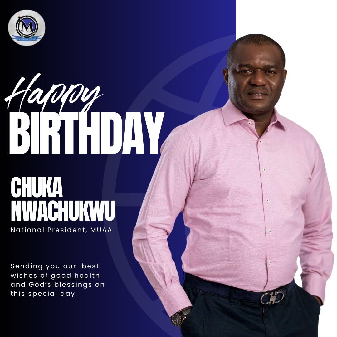 muaaofficial's tweet photo. Happy Birthday to our distinguished National President of Madonna University Alumni Association, MUAA, Mr. Chuka Nwachukwu,
May your day and the be filled with joy, laughter, and the warmth of family, friends and the alumni community.
#HappyBirthday #MUAA https://t.co/7wMYOFlf3q