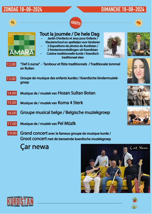 KurdCultWeekBE's tweet photo. 🔴Semaine culturelle du Kurdistan / Koerdistan Cultuurweek - 2024  
Programme Sonntag / Dimanche 18-08-24  

19:00 Grand concert avec le fameux groupe- Çarnewa!

➡️Place d'Espagne
⏲️ 12-21h  
#KurdistanCultureWeek #Bruxelles #EmBernadinVeDilane https://t.co/JkaYz1vDwQ