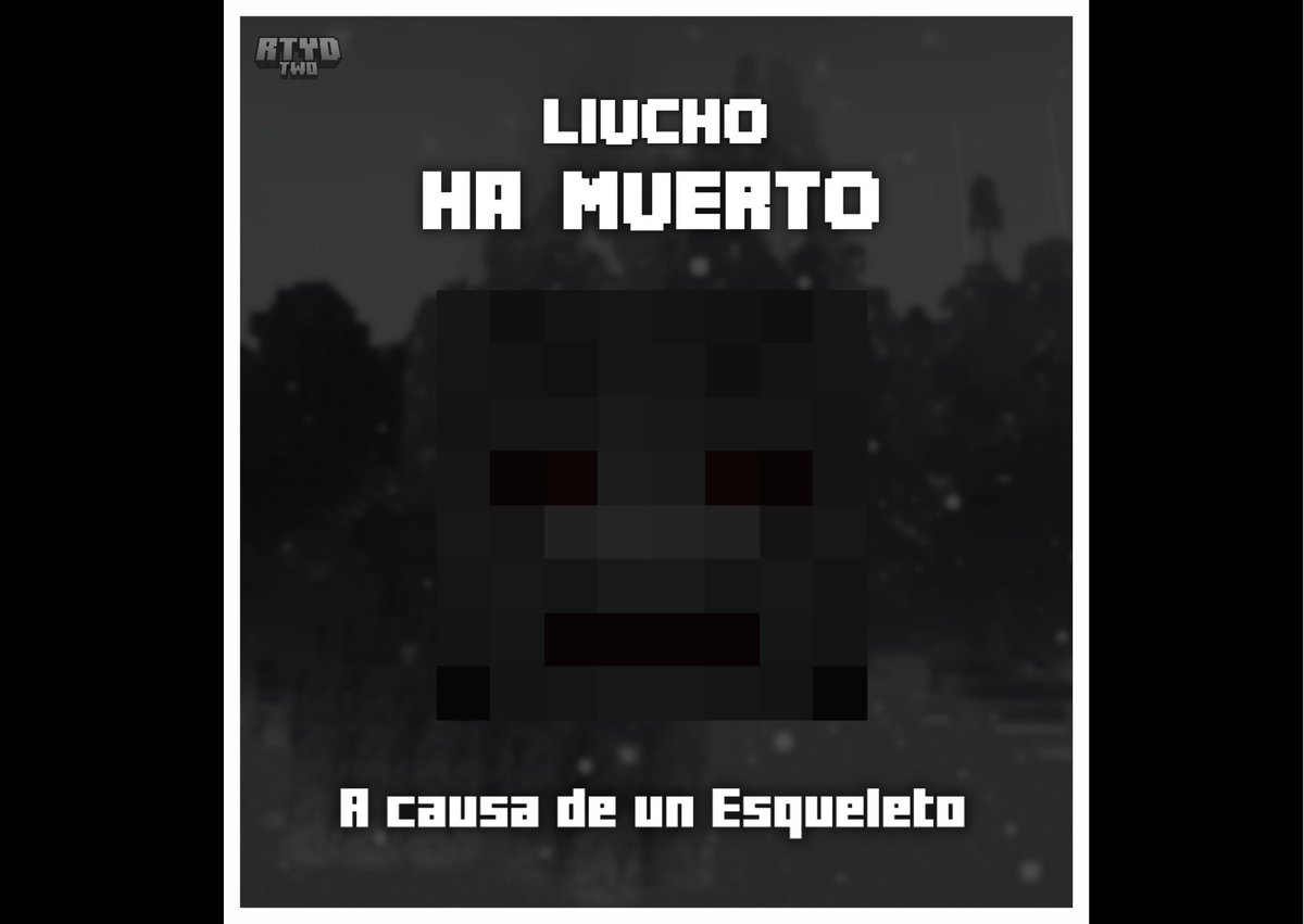 RunToYourDeath's tweet image. #64 @LiuCho_ ¡HA MUERTO! ☠️🔥

Ha muerto a causa de un Esqueleto ☠️☠️☠️