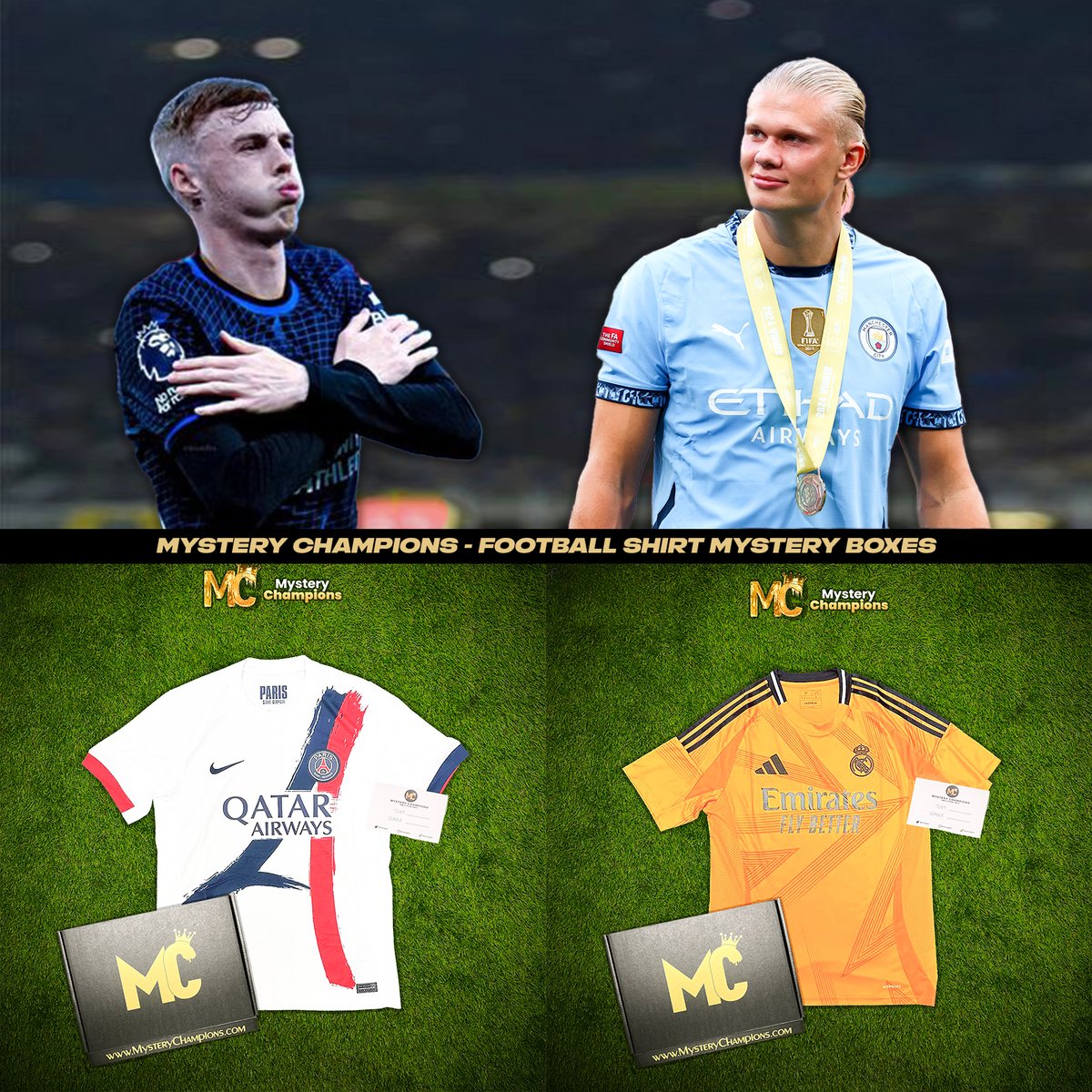If Cole Palmer 🏴󠁧󠁢󠁥󠁮󠁧󠁿 or Erling Haaland 🇳🇴 scores ANYTIME today we’ll giveaway one of our Mystery Football Shirt Boxes 📦

To enter👇

🔄 Repost
🤝 Follow us <a href="/MysteryChampion/">Mystery Champions</a>

Good luck everyone! 🍀