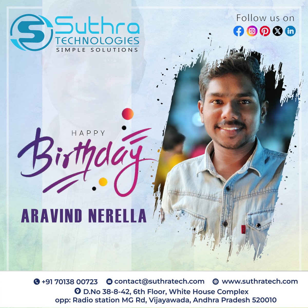 Suthra_Tech's tweet image. 🎂 𝗛𝗮𝗽𝗽𝘆 𝗕𝗶𝗿𝘁𝗵𝗱𝗮𝘆, 𝗔𝗿𝗮𝘃𝗶𝗻𝗱! 🎂
Happy Birthday to our talented Jr. Software Developer, Aravind Nerella!
#HappyBirthdayAravind #SuthraTechnologies #JuniorSoftwareDeveloper #SoftwareDeveloper #BirthdayWishes #EmployeeAppreciation #Celebrate #HappyBirthday