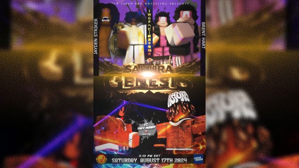 RobloxNjpw's tweet photo. Rewatch the FULL PPV of Sakura Genesis 1!

https://t.co/HiwK238QA7 https://t.co/9cP80TfwfS